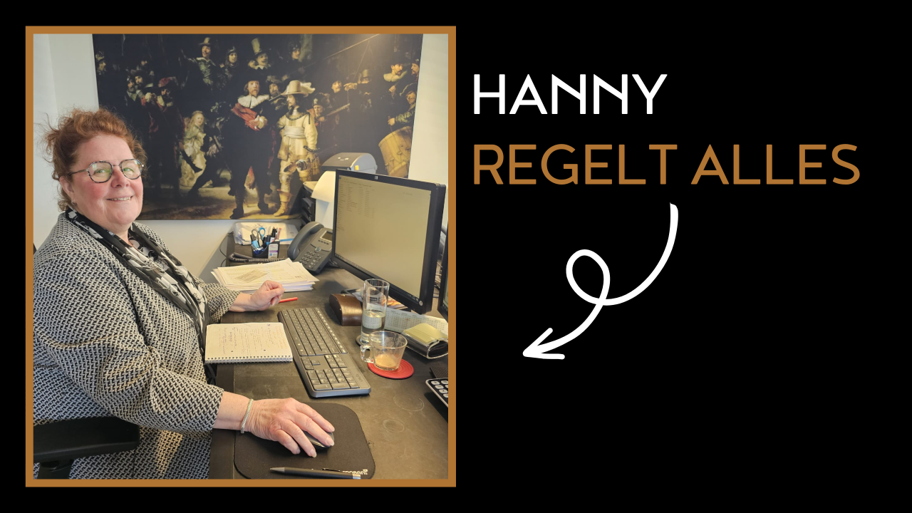 Regelen en organiseren, dat doet Hanny graag